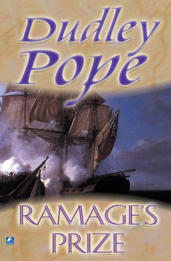 Cover Art for 9780755124749, Ramage's Prize by Dudley Pope