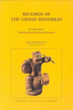 Cover Art for 9780231081672, Records of the Grand Historian: Han Dynasty II by Qian Sima
