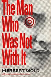 Cover Art for 9780912697697, The Man Who Was Not With It (Second Edition Books) by Herbert Gold