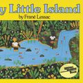 Cover Art for 9780064431460, My Little Island by Frane Lessac