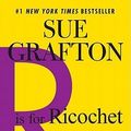 Cover Art for 9780425241219, R is for Ricochet by Sue Grafton