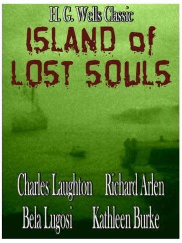 Cover Art for 0009200005013, Island of Lost Souls ~ Charles Laughton, Bela Lugosi by Unknown