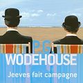 Cover Art for 9782707143471, Jeeves fait campagne by P.g. Wodehouse