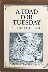 Cover Art for 9780688415693, A Toad for Tuesday by Erickson, Russell E