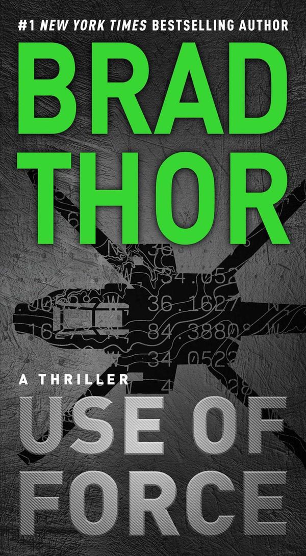 Cover Art for 9781476789392, Use of Force: A Thriller (Scot Harvath) by Brad Thor