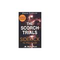 Cover Art for 9781517221539, The Scorch Trials (the Maze Runner, Book 2)A Sidekick to the James Dashner Boo by Miriam Sokolow, WeLoveNovels