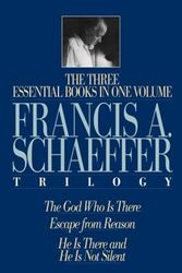 Cover Art for 9780891075615, A Francis A. Schaeffer Trilogy by Francis A. Schaeffer