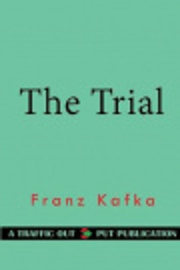 Cover Art for 9781536873818, The Trial by Franz Kafka