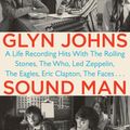 Cover Art for 9781101614655, Sound Man by Glyn Johns