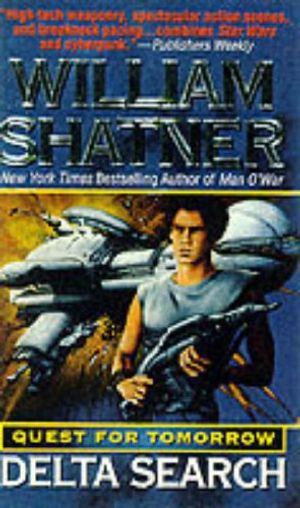 Cover Art for 9780061057427, Delta Search by William Shatner