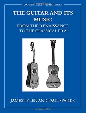 Cover Art for 9780198167136, The Guitar and Its Music by James Tyler, Paul Sparks