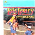 Cover Art for 9780808588719, Switcharound by Lois Lowry