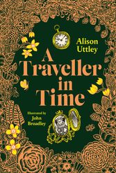 Cover Art for 9780571382040, A Traveller in Time by Alison Uttley