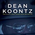 Cover Art for 9781472240262, Fear Nothing (Moonlight Bay Trilogy, Book 1): A chilling tale of suspense and danger by Dean Koontz