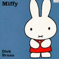 Cover Art for 9780749708252, Miffy by Dick Bruna