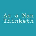 Cover Art for 9781612931203, As a Man Thinketh by James Allen