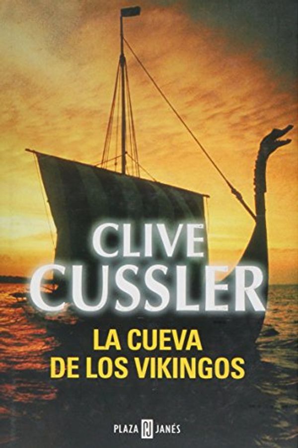 Cover Art for 9788401335068, La Cueva De Los Vikings (Spanish Edition) by Clive Cussler