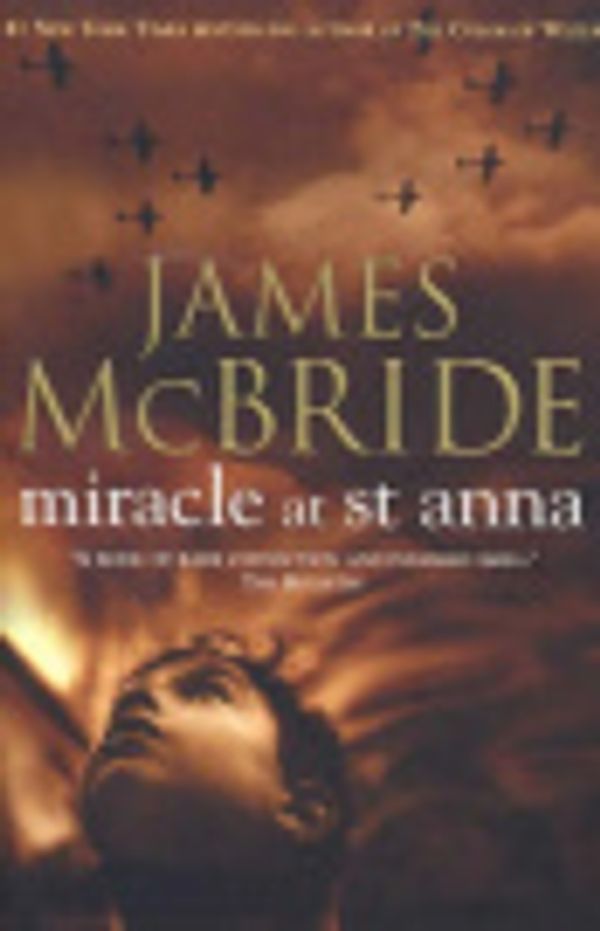 Cover Art for 9780733617164, Miracle at St Anna by James Mcbride, James McBride