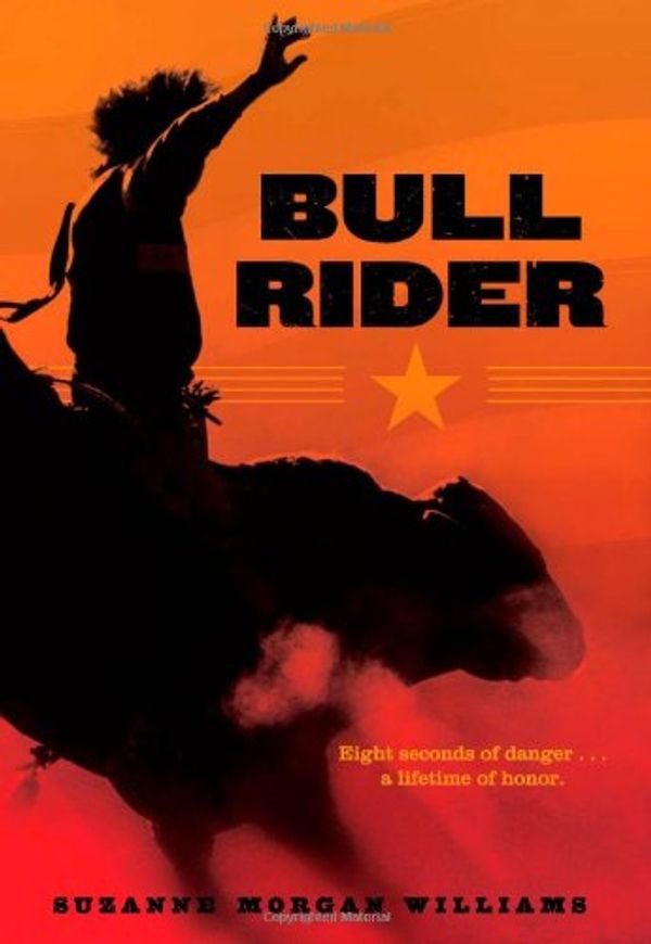Cover Art for 9781416961307, Bull Rider by Suzanne Williams