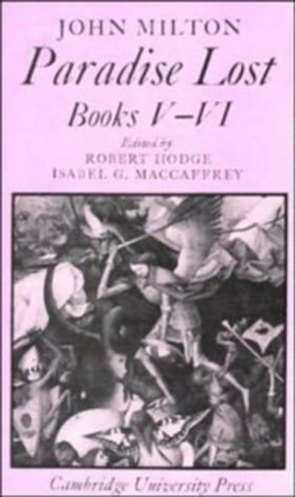 Cover Art for 9780521207966, Paradise Lost: Books 5-6 (Cambridge Milton Series for Schools and Colleges) (Bk. 5-7) by John Milton