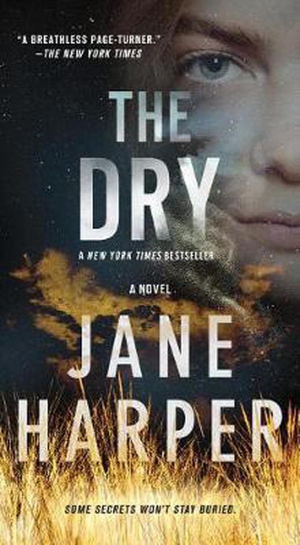 Cover Art for 9781250196767, The Dry by Jane Harper