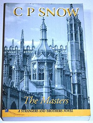 Cover Art for 9781842324233, The Masters by C. P. Snow