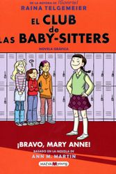 Cover Art for 9788417708276, El Club de Las Baby-Sitters 3 / The Baby-Sitters Club 3: ¡bravo, Mary Anne! / Mary Anne Saves the Day by Ann M. Martin