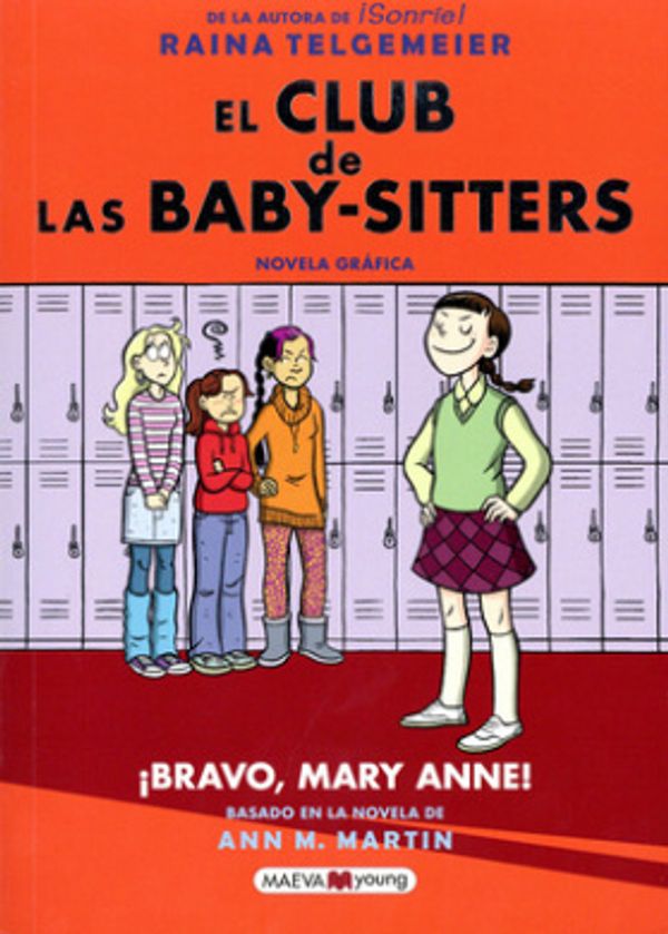 Cover Art for 9788417708276, El Club de Las Baby-Sitters 3 / The Baby-Sitters Club 3: ¡bravo, Mary Anne! / Mary Anne Saves the Day by Ann M. Martin