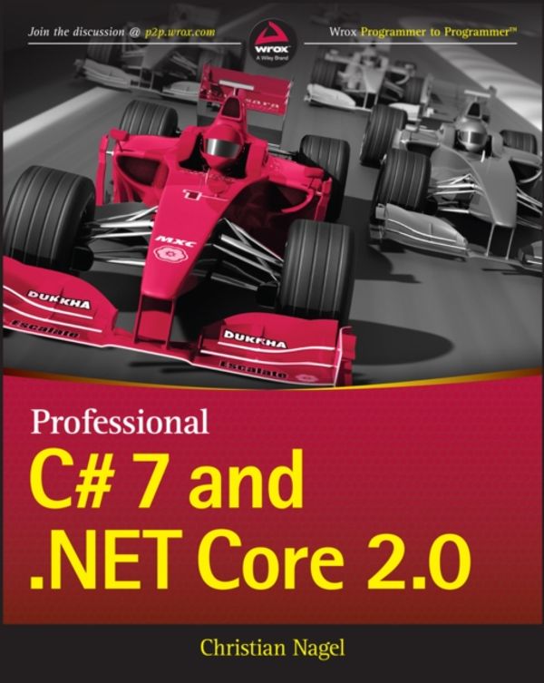 Cover Art for 9781119449270, Professional C# 7 and .NET Core 2.0 by Christian Nagel
