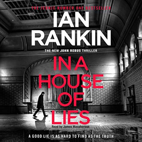 Cover Art for B07BNM2WTZ, In a House of Lies by Ian Rankin