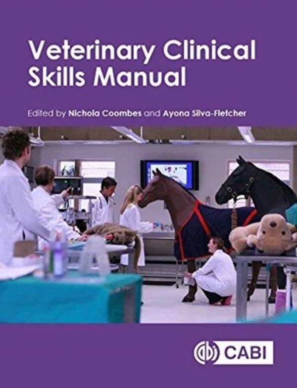 Cover Art for 9781786391629, Veterinary Clinical Skills Man by Nichola Coombes, Ayona Silva-Fletcher