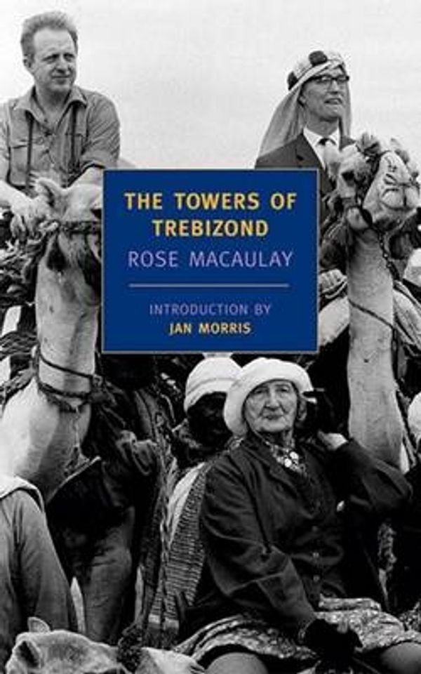 Cover Art for 9781590170588, The Towers of Trebizond by Rose Macaulay