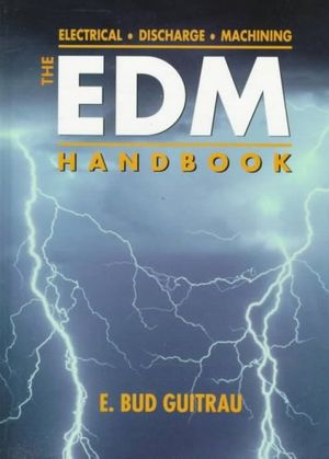 Cover Art for 9781569902424, The EDM Handbook by E. Bud Guitrau
