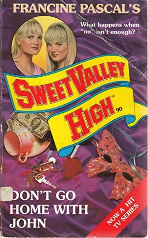 Cover Art for 9780553292367, Don't Go Home With John (Sweet Valley High) by Kate William