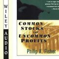 Cover Art for 9781560150411, Common Stocks and Uncommon Profits by Philip A. Fisher, George Guidall
