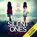 Cover Art for B07VLNVWR3, The Silent Ones by K. L. Slater