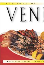 Cover Art for 9789625935041, The Food of Venice: Authentic Recipes from the City of Romance by Luigi Veronelli