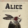 Cover Art for B01FGOGGRA, Alice by Christina Henry (2015-08-04) by Unknown