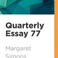 Cover Art for 9781713539032, Quarterly Essay 77: Cry Me a River: The Tragedy of the Murray-Darling Basin by Margaret Simons