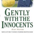 Cover Art for 9781472104632, Gently with the Innocents by Alan Hunter