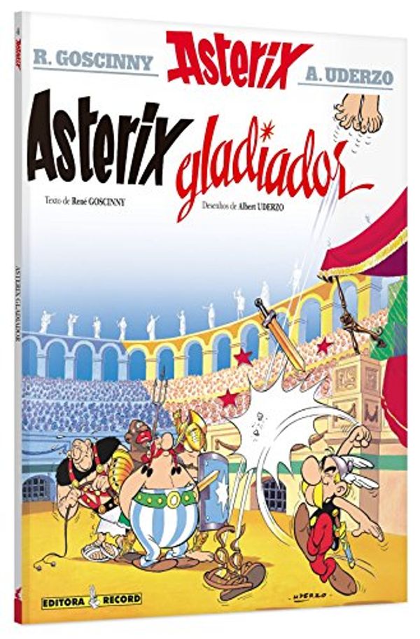 Cover Art for 9788501022943, Asterix Gladiador by Rene Goscinny