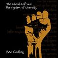 Cover Art for B07FCNKR59, The Tribe: The Liberal-Left and the System of Diversity (Societas) by Ben Cobley