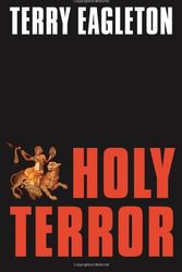 Cover Art for 9780199287178, Holy Terror [Hardcover] by Terry Eagleton