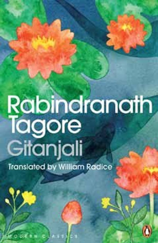 Cover Art for 9780143419563, Gitanjali - Modern Classics by Rabindranath Tagore|William Radice