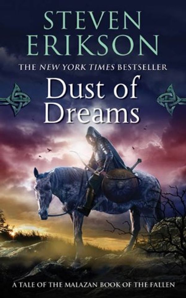 Cover Art for B0034184W8, Dust of Dreams: Book Nine of The Malazan Book of the Fallen by Steven Erikson