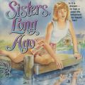 Cover Art for 9780671734336, Sisters Long Ago by Peg Kehret