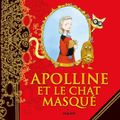 Cover Art for 9782745966735, Apolline Et Le Chat Masque T01 by Chris Riddell