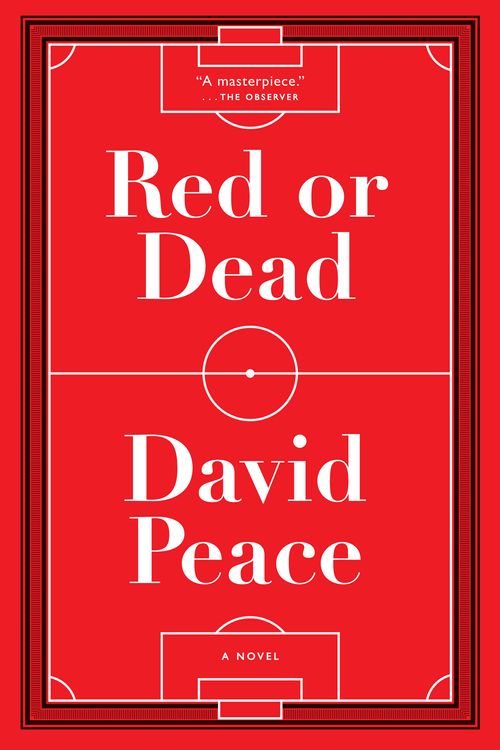 Cover Art for 9781612194387, Red or Dead by David Peace