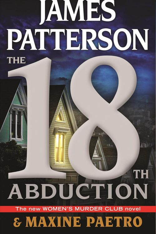 Cover Art for 9780316420266, The 18th Abduction by James Patterson, Maxine Paetro