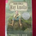 Cover Art for 9780439179102, Our Only May Amelia by Jennifer L Holm